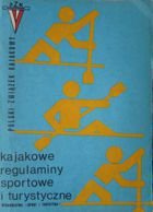 Kajakowe regulaminy sportowe i turystyczne