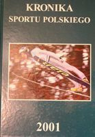 Kronika Sportu Polskiego 2001