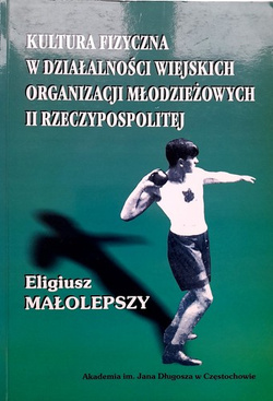 Kultura fizyczna w działalności wiejskich organizacji młodzieżowych II Rzeczypospolitej