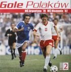 Film VCD Gole Polaków (część 2) - Mistrzostwa Świata Argentyna'78 i Hiszpania'82