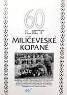 Informator 60 lat Milicevskiej piłki nożnej (Czechy)