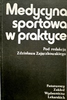 Medycyna sportowa w praktyce (wydanie II)