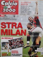 Miesięcznik Calcio 2000 (nr 78 czerwiec 2004) + Skarb kibica Liga Brazylii i duży plakat AC Milan