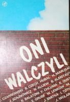 Oni walczyli