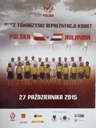 Plakat mecz towarzyski reprezentacji kobiet Polska - Holandia (27.10.2015, Jelenia Góra)