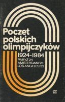 Poczet polskich olimpijczyków 1924-1984 (Zeszyt 1) Paryż'24 Amsterdam'28 Los Angeles'32
