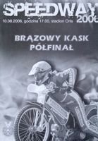 Program Półfinał Brązowy Kask (10.08.2006)