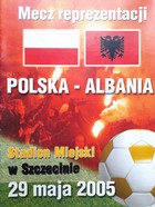 Program Polska - Albania mecz towarzyski (29.5.2005)