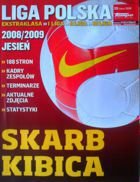 Skarb Kibica Liga Polska - Ekstraklasa, I, II i III liga Jesień 2008 (Przegląd Sportowy - Tempo)