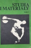 Studia i materiały Tom V. Muzeum Sportu i Turystyki w latach 1983-1986