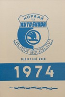TJ Mlada Boleslaw piłka nożna. Roku Jubileuszowy 1974 (Czechy)