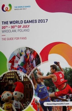 10. Światowe Igrzyska Sportowe The World Games Wrocław 2017. Przewodnik kibica (wersja angielska)