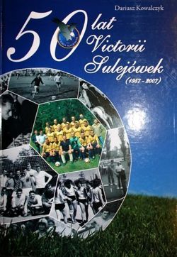 50 lat Victorii Sulejówek (1967-2007)
