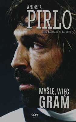 Andrea Pirlo. Myślę, więc gram.