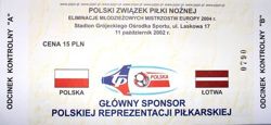 Bilet Mecz Polska - Łotwa eliminacje Mistrzostw Europy U-21 (11.10.2002)