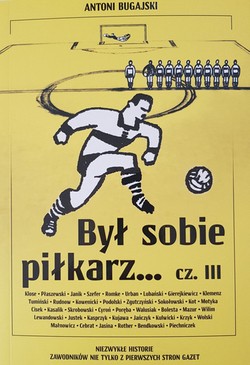 Był sobie piłkarz... Część III