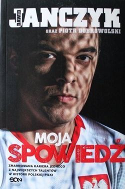 Dawid Janczyk. Moja spowiedź