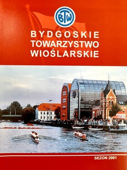 Informator Bydgoskie Towarzystwo Wioślarskie. Sezon 2001