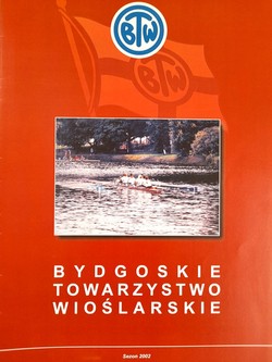 Informator Bydgoskie Towarzystwo Wioślarskie. Sezon 2002