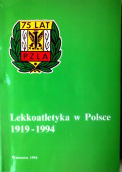 Lekkoatletyka w Polsce 1919 - 1994