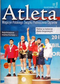 Magazyn Atleta - Polski Związek Podnoszenia Ciężarów nr 8 (styczeń-czerwiec 2015)