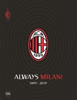 Na zawsze AC Milan 1989 - 2019 (oficjalna księga jubileuszowa)