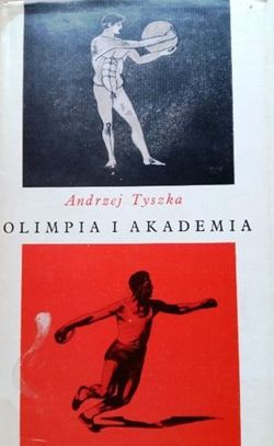 Olimpia i Akademia (Andrzej Tyszka)