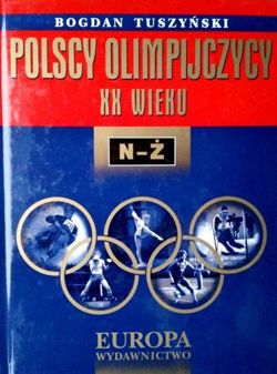 Polscy Olimpijczycy XX wieku (1924-2002) N-Ż