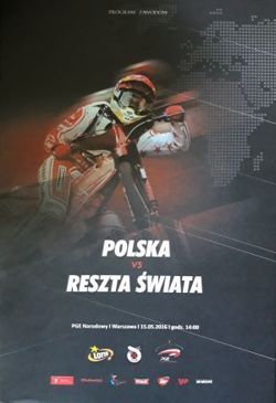 Program Mecz Żużlowy Polska - Reszta Świata (15.05.2016) 