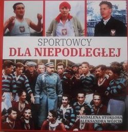 Sportowcy dla Niepodległej