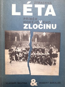 Stracone lata. Hokejowa historia kryminalna (Czechy)