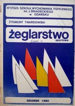 Żeglarstwo sportowe. Część II