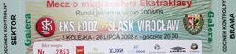 Bilet ŁKS Łódź - Ślask Wrocław Ekstraklasa (26.07.2008)