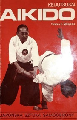 Keijutsukai Aikido. Japońska sztuka samoobrony