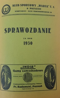 Klub sportowy Warta w Poznaniu. Sprawozdanie za rok 1930