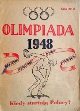Olimpiada 1948. Historia Rekordy Wyniki Program