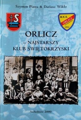 Orlicz - Najstarszy klub świętokrzyski