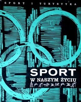 Sport w naszym życiu