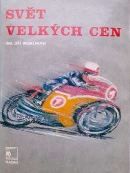 Świat wielkich Grand Prix. Wyścigi motocyklowe