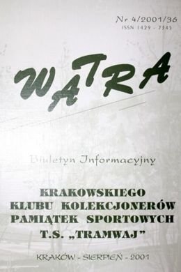 "Watra" - Biuletyn Informacyjny Klubu Kolekcjonerów Odznak Sportowych TS Tramwaj nr 4(36)/2001