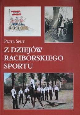 Z dziejów raciborskiego sportu