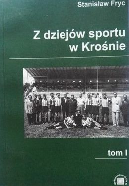 Z dziejów sportu w Krośnie