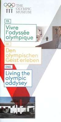 Żyjąc w olimpijskiej odysei. Muzeum Olimpijskie w Lozannie
